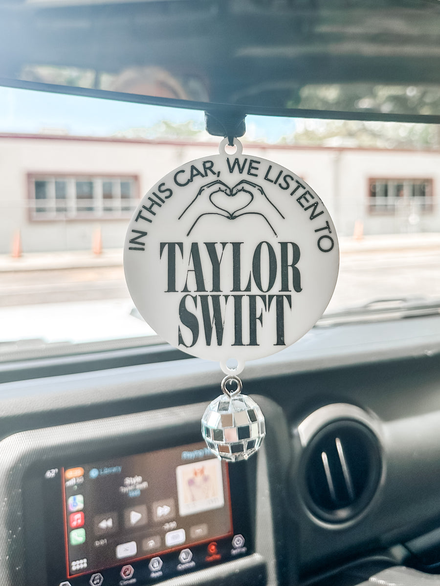 IN THIS CAR WE LISTEN TO TAYLOR SWIFT Car Charm – Creative Work of