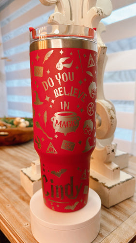 Do You Believe in Magic 40 oz Tumbler