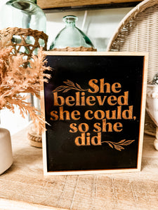 She believed she could, so she did