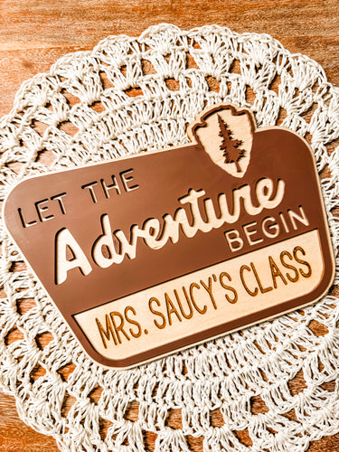 Let the Adventure Begin Sign
