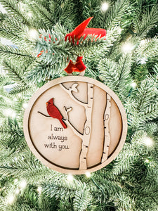 I am always with you...cardinal ornament