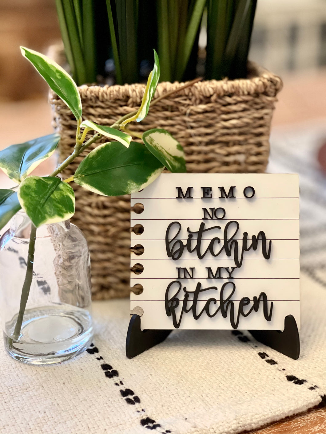 No Bitchin’ in my Kitchen Memo with stand